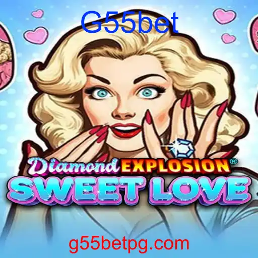 DiamondExplosionSweetLove: Explore o Jogo que Conquista Corações com G55bet